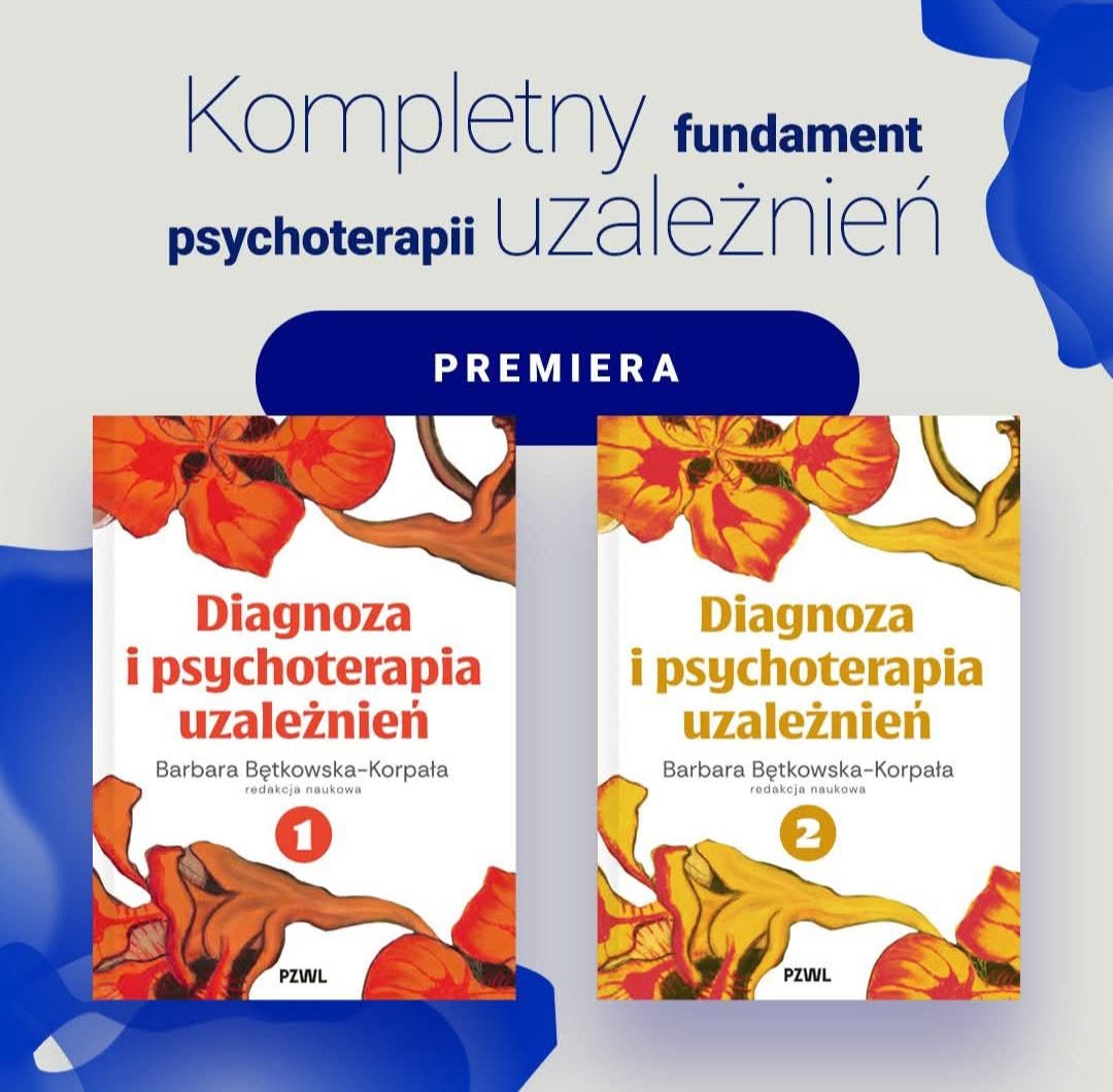 Read more about the article Nowy podręcznik: Diagnoza i psychoterapia uzależnień